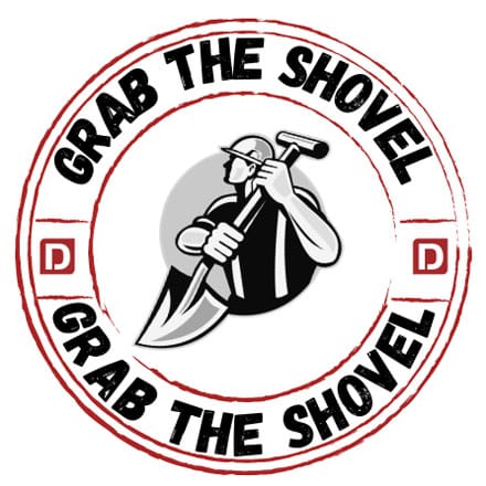 Grab the Shovel